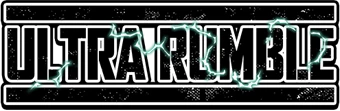 タイトル「ULTRA RUMBLE」
